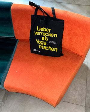 Lieber verrecken als Yoga machen-Tasche